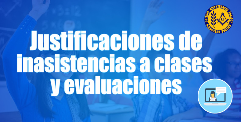 Justificaciones de inasistencias a clases y evaluaciones